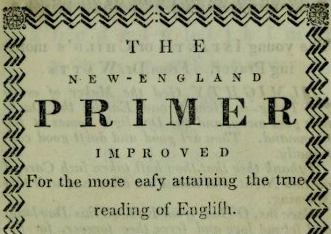 The New-England Primer Improved, 1777 Edition - American Journey Experience