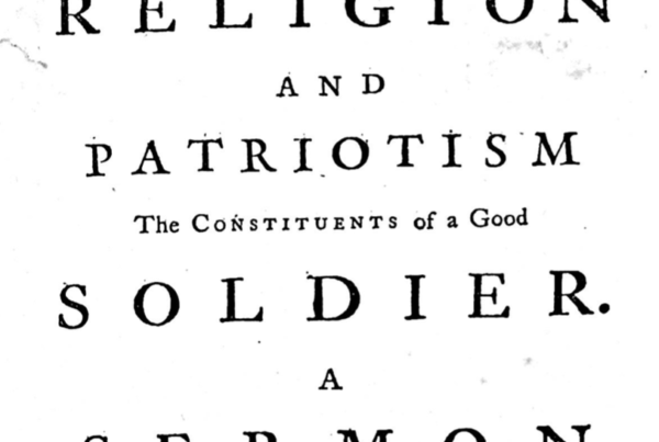 Samuel Davies, "Religion and Morality, the Constituents of a Good Soldier," 1756