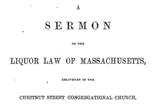 Isaac Langworthy, "A Sermon on the Liquor Law of Massachusetts," 1852