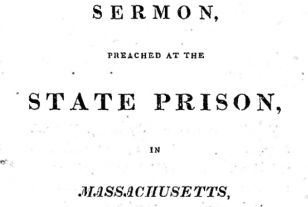 Charles Lowell, "A Sermon Preached at the State Prison in Massachusetts," 1812