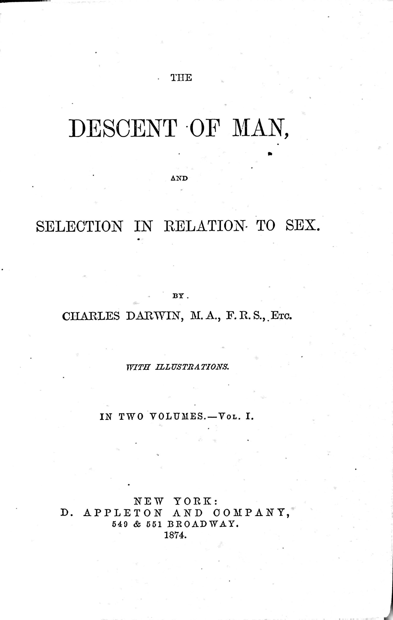 Charles Darwin, “The Descent of Man,” 1871